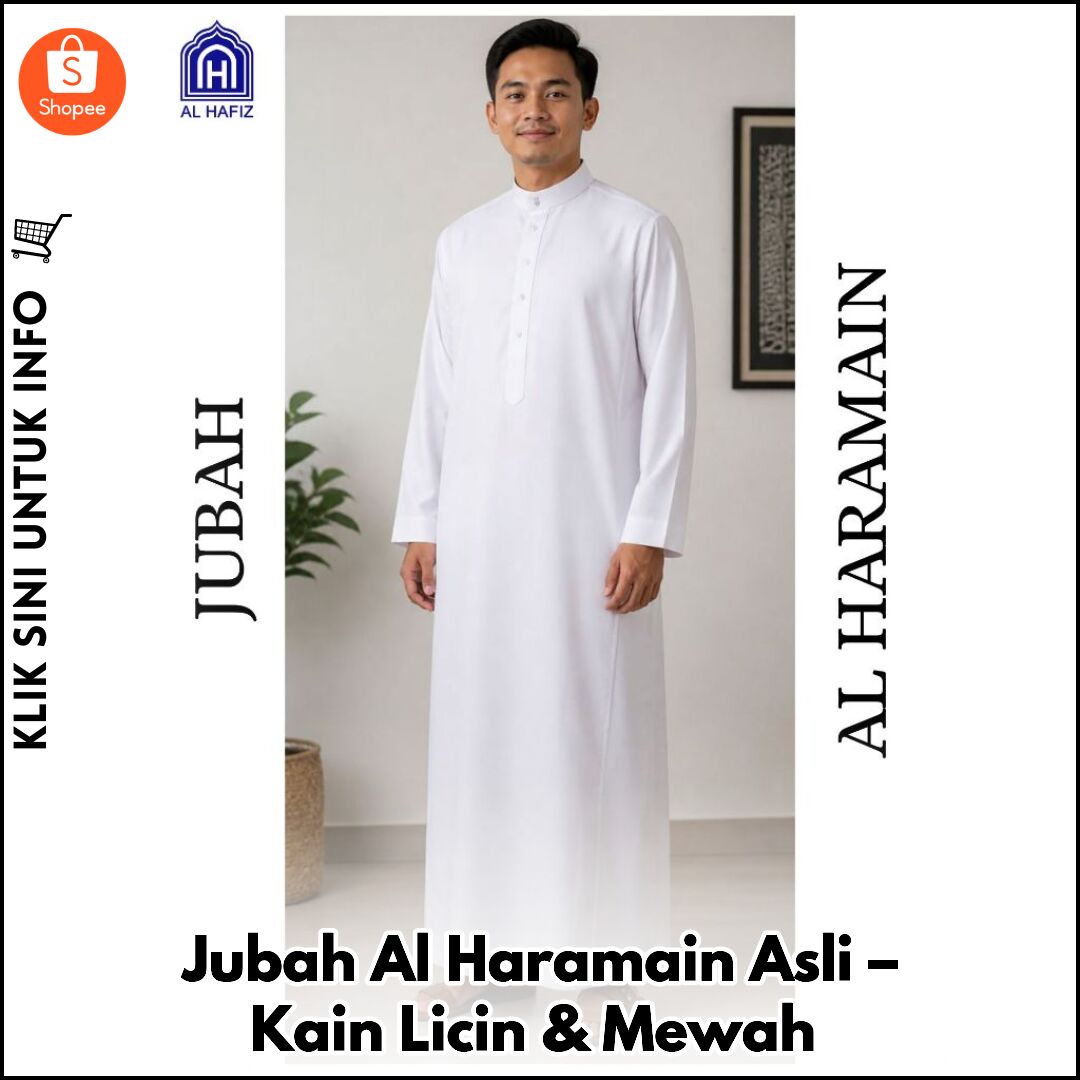 Jubah Al Haramain Asli – Kain Licin & Mewah