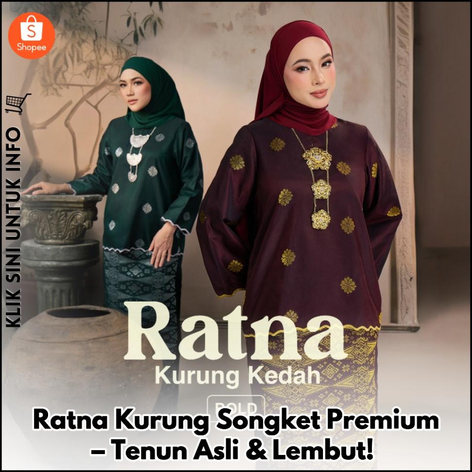 Ratna Kurung Songket Premium – Tenun Asli & Lembut!