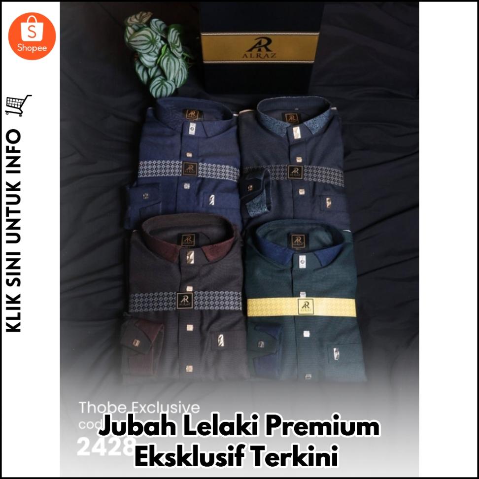 Jubah Lelaki Premium Eksklusif Terkini