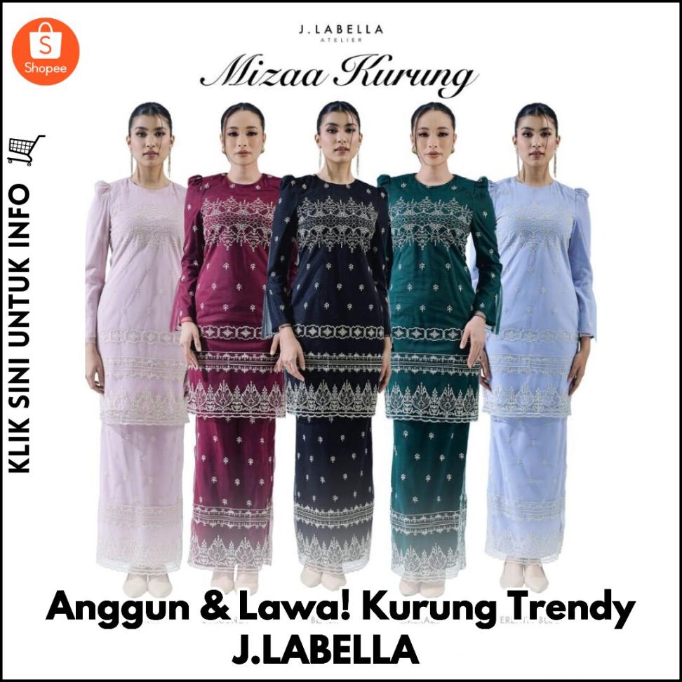 Anggun & Lawa! Kurung Trendy J.LABELLA ?