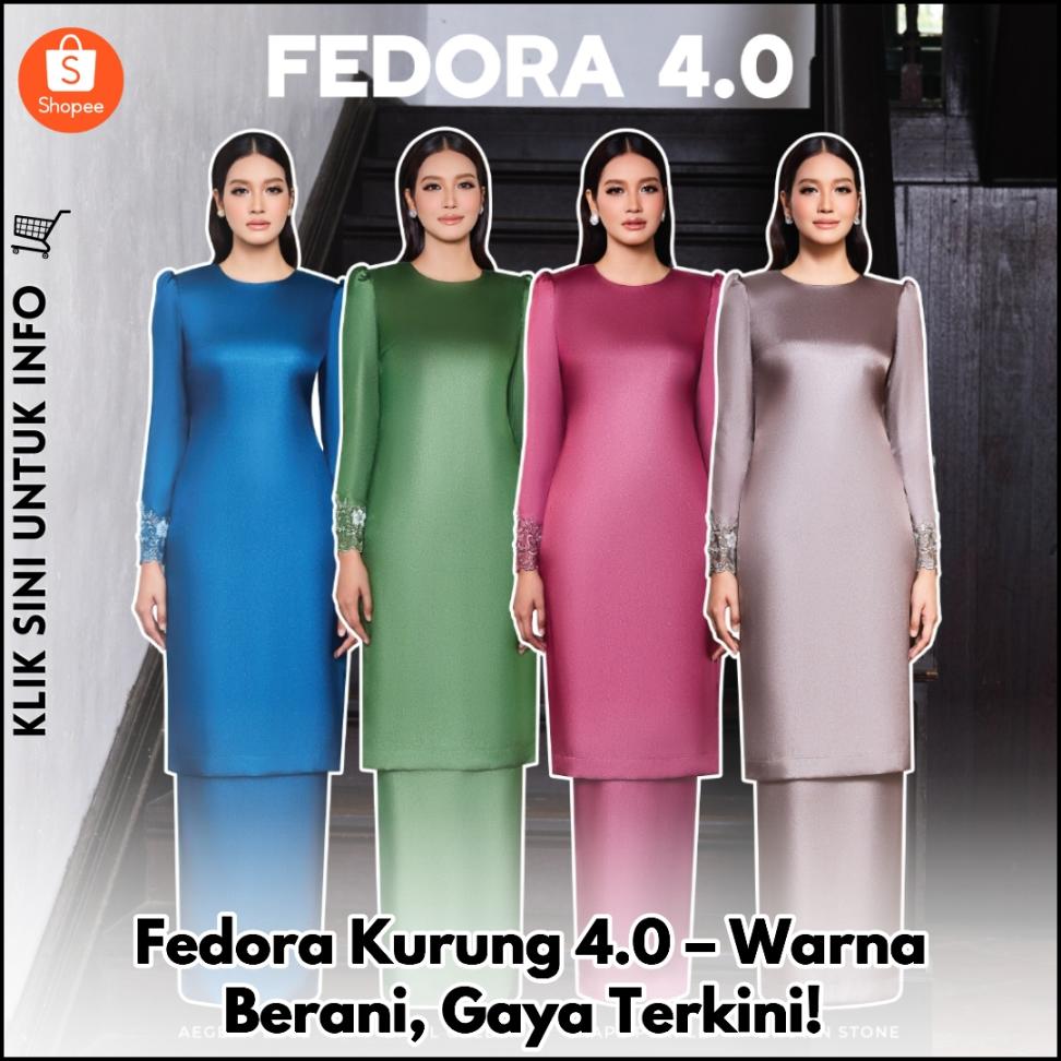 Fedora Kurung 4.0 – Warna Berani, Gaya Terkini!