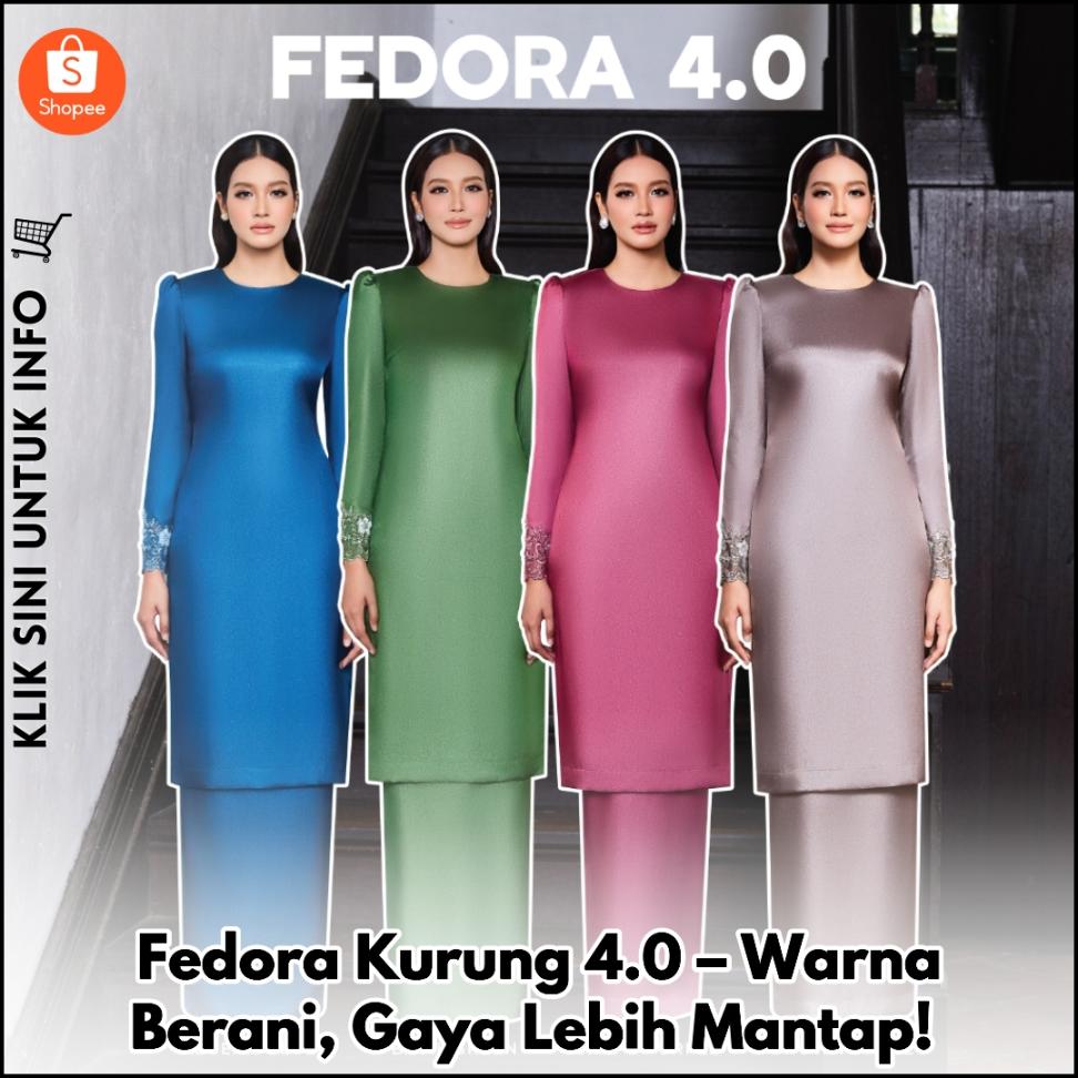 Fedora Kurung 4.0 – Warna Berani, Gaya Lebih Mantap!