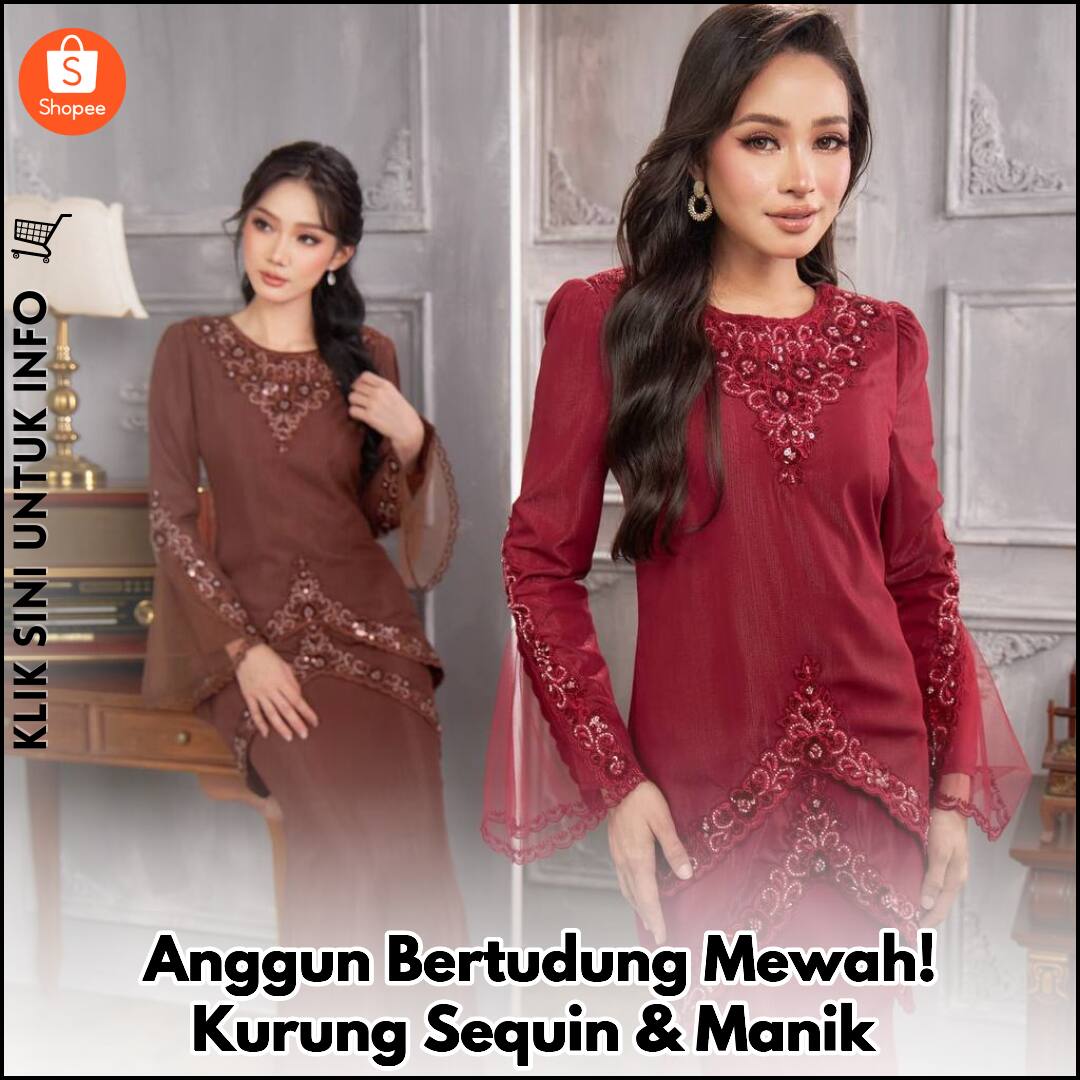 Anggun Bertudung Mewah! Kurung Sequin & Manik
