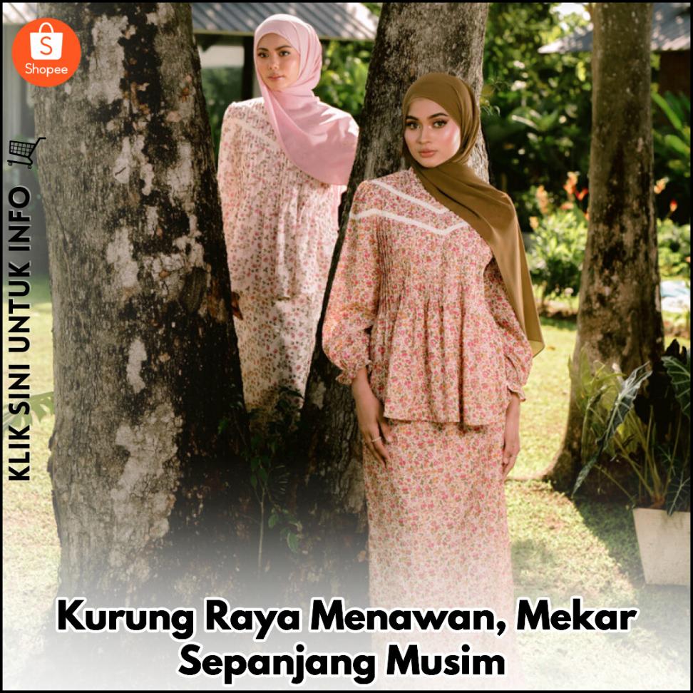 Kurung Raya Menawan, Mekar Sepanjang Musim