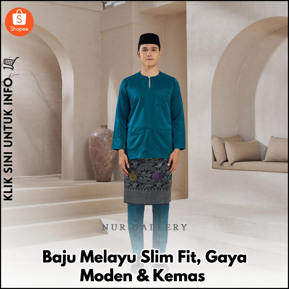 Baju Melayu Slim Fit, Gaya Moden & Kemas