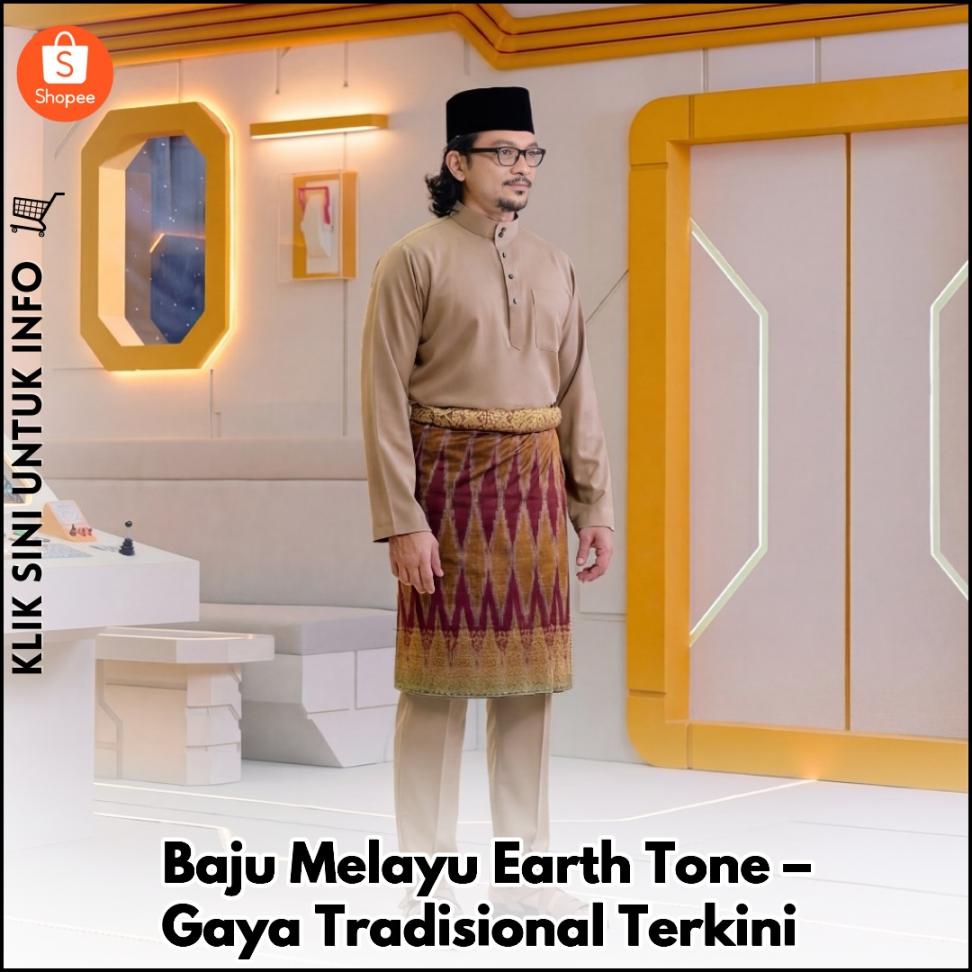 Baju Melayu Earth Tone – Gaya Tradisional Terkini