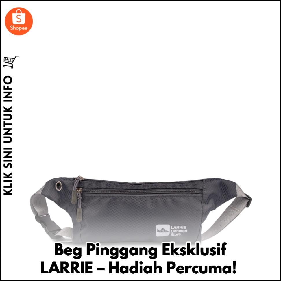 Beg Pinggang Eksklusif LARRIE – Hadiah Percuma!