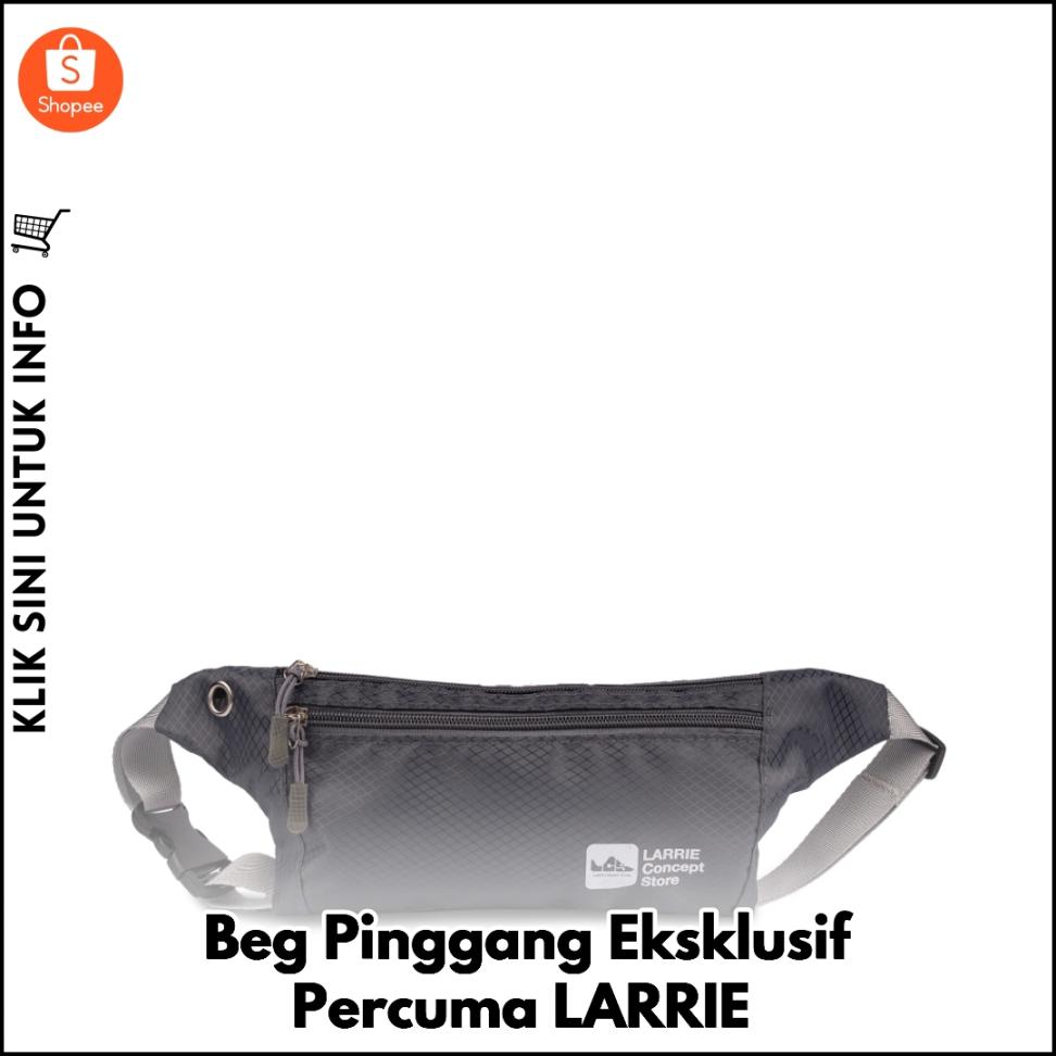 Beg Pinggang Eksklusif Percuma LARRIE