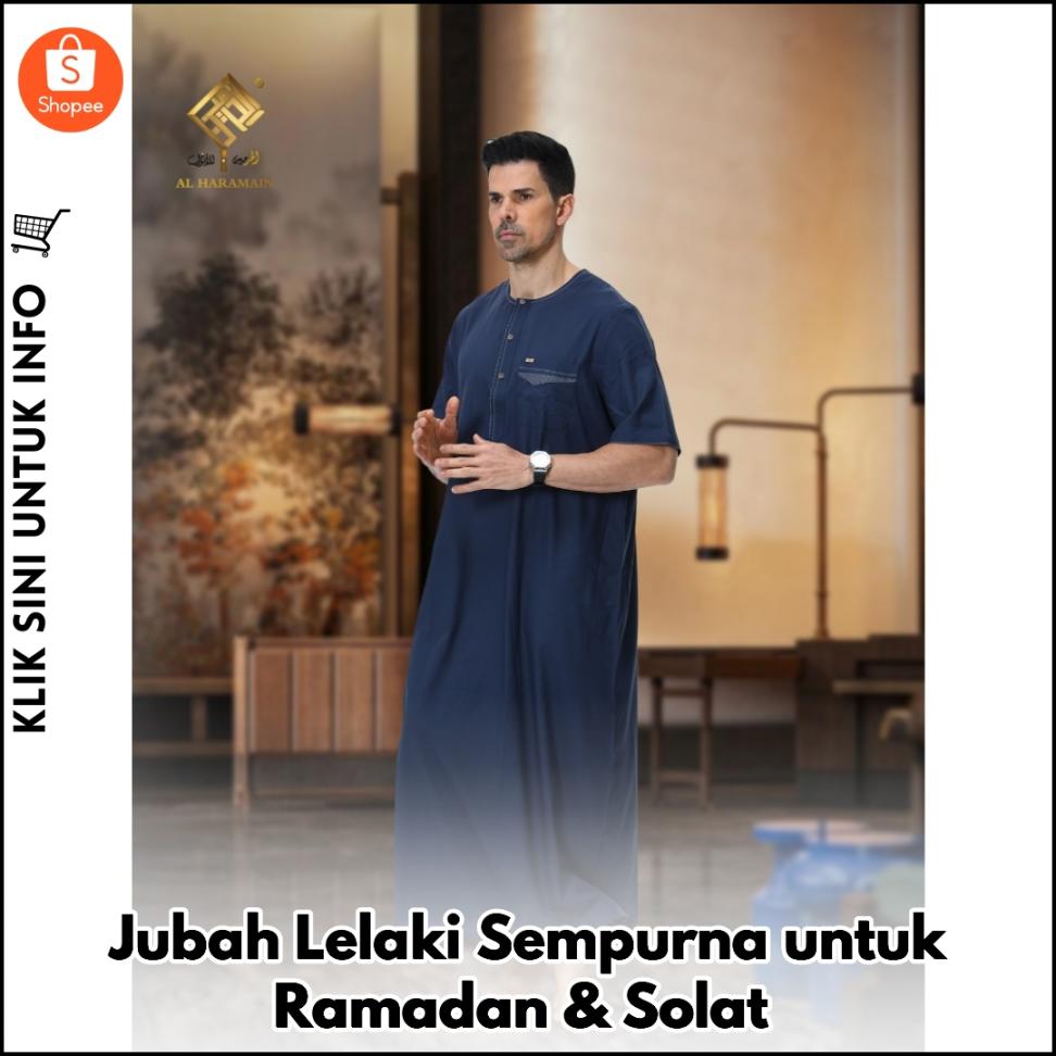 Jubah Lelaki Sempurna untuk Ramadan & Solat