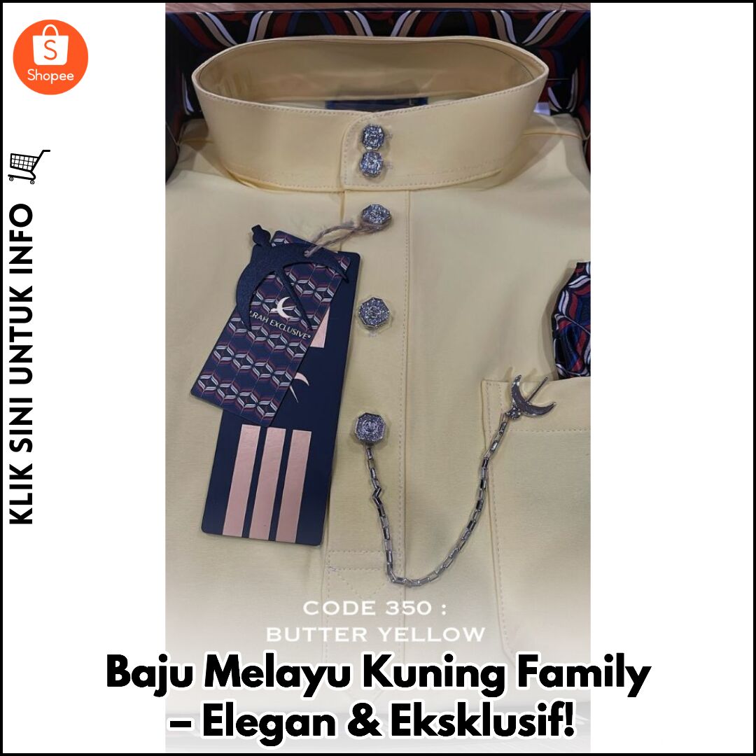 Baju Melayu Kuning Family – Elegan & Eksklusif!