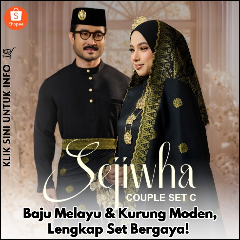 Baju Melayu & Kurung Moden, Lengkap Set Bergaya!