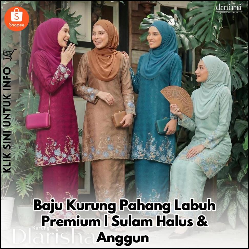 Baju Kurung Pahang Labuh Premium | Sulam Halus & Anggun