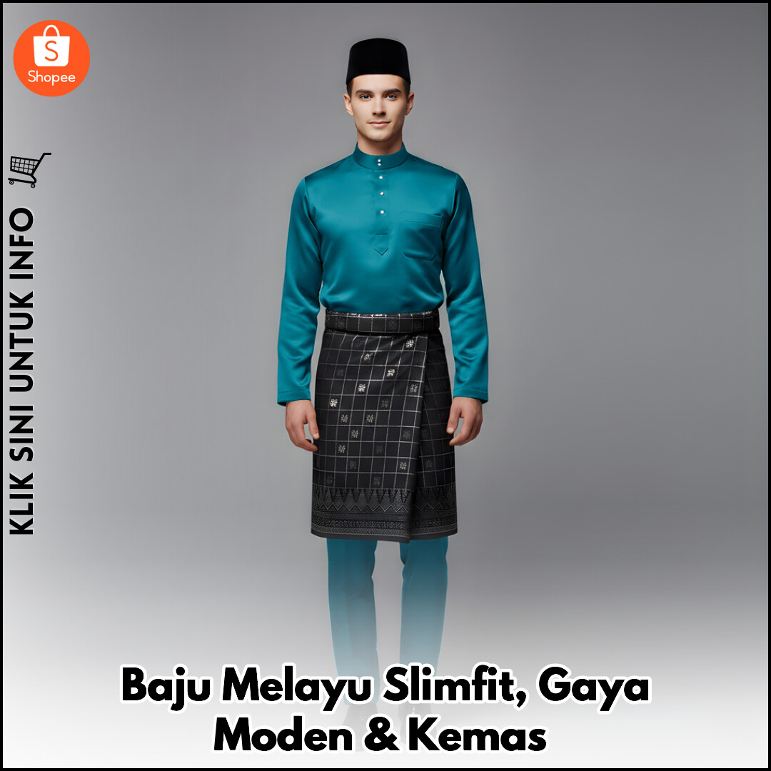 Baju Melayu Slimfit, Gaya Moden & Kemas