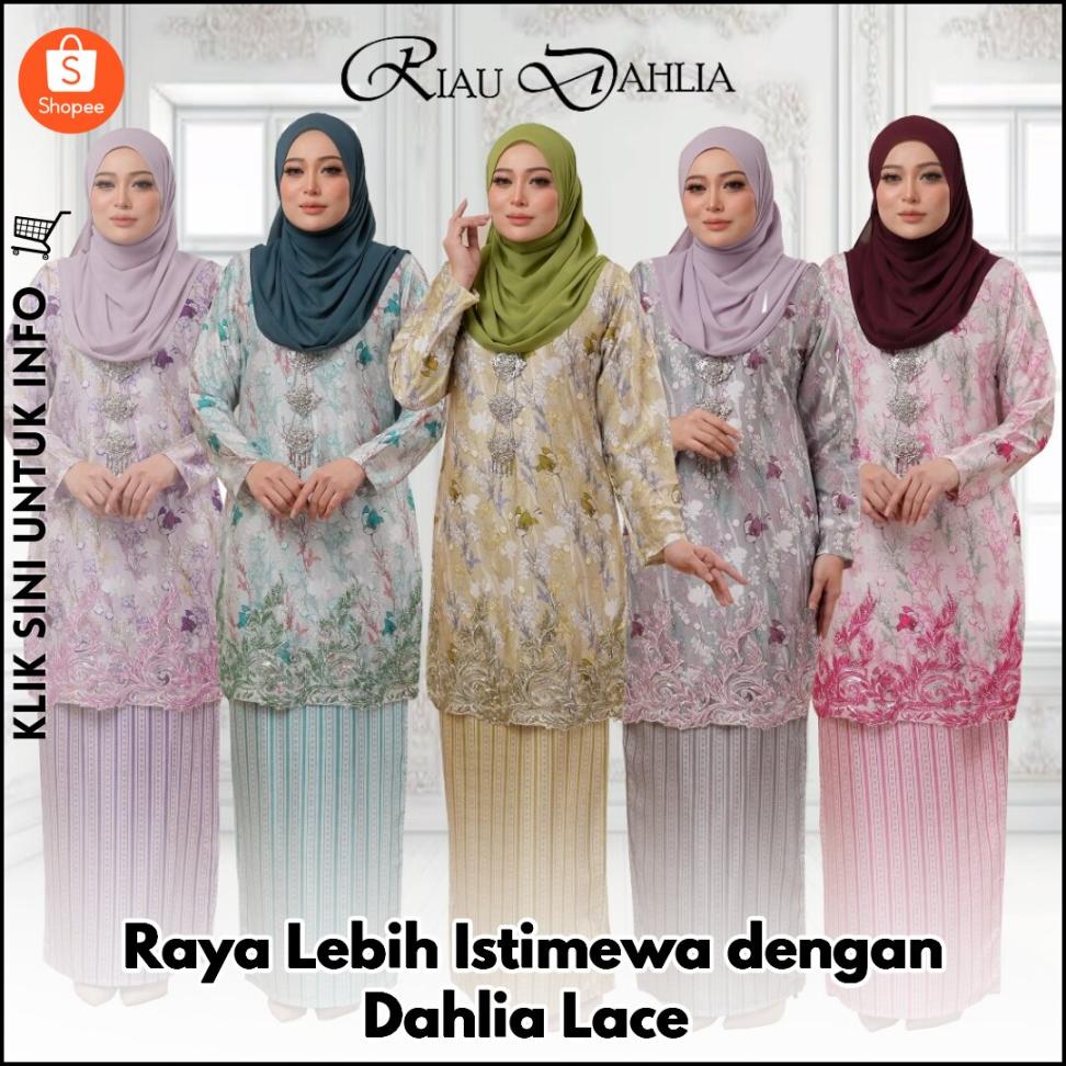 Raya Lebih Istimewa dengan Dahlia Lace
