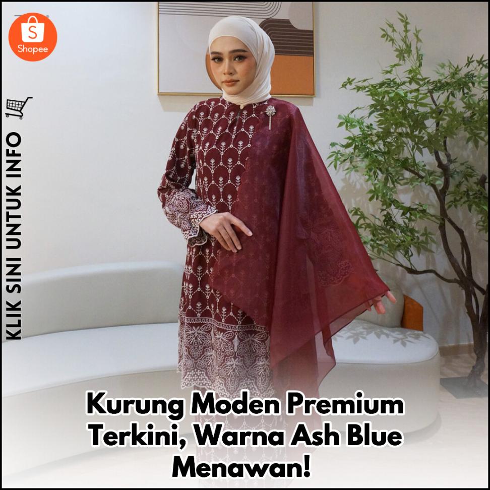 Kurung Moden Premium Terkini, Warna Ash Blue Menawan!