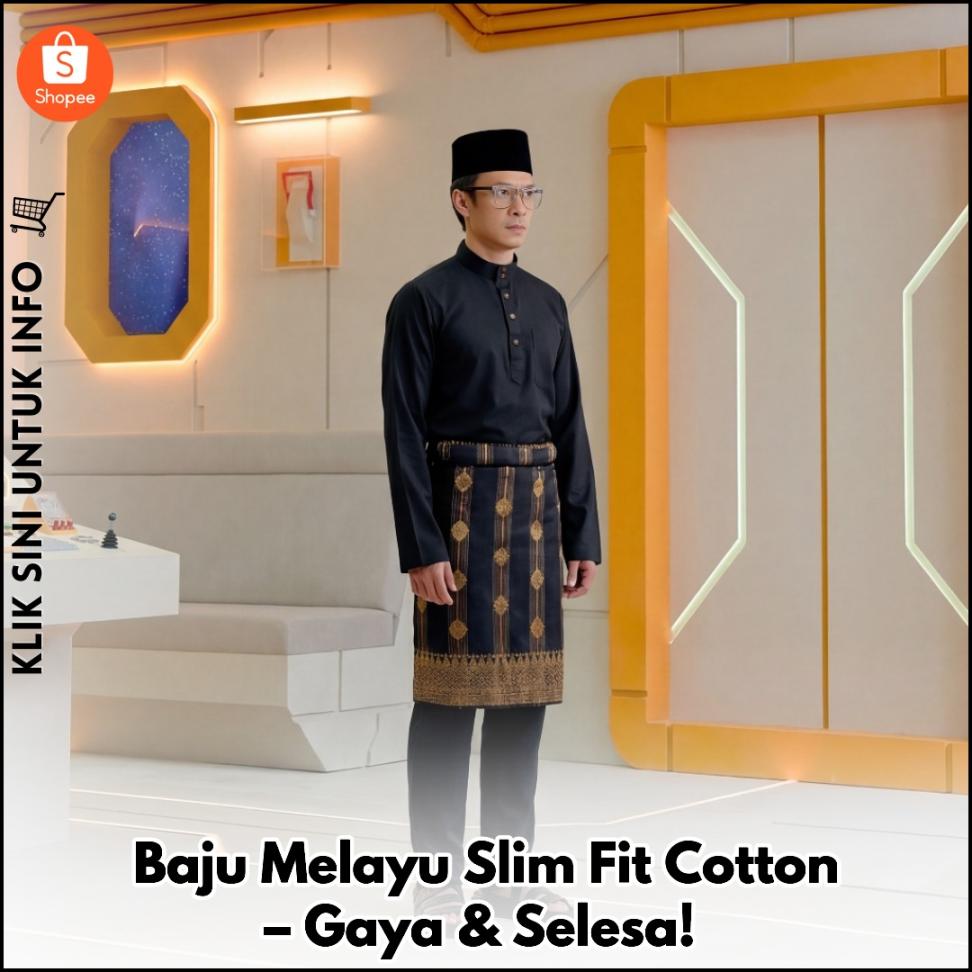 Baju Melayu Slim Fit Cotton – Gaya & Selesa!
