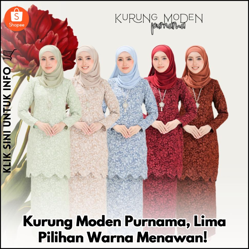 Kurung Moden Purnama, Lima Pilihan Warna Menawan!