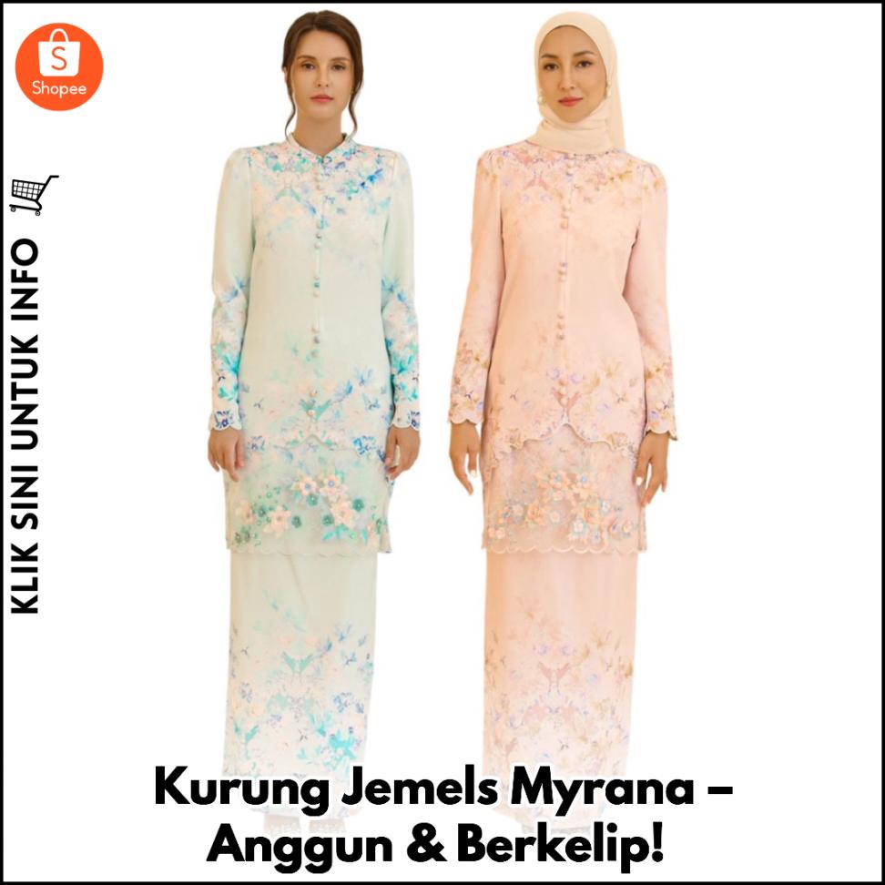 Kurung Jemels Myrana – Anggun & Berkelip!