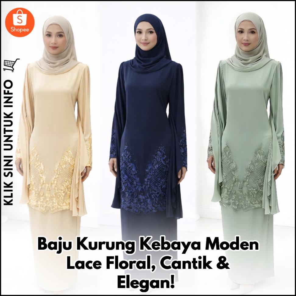Baju Kurung Kebaya Moden Lace Floral, Cantik & Elegan!