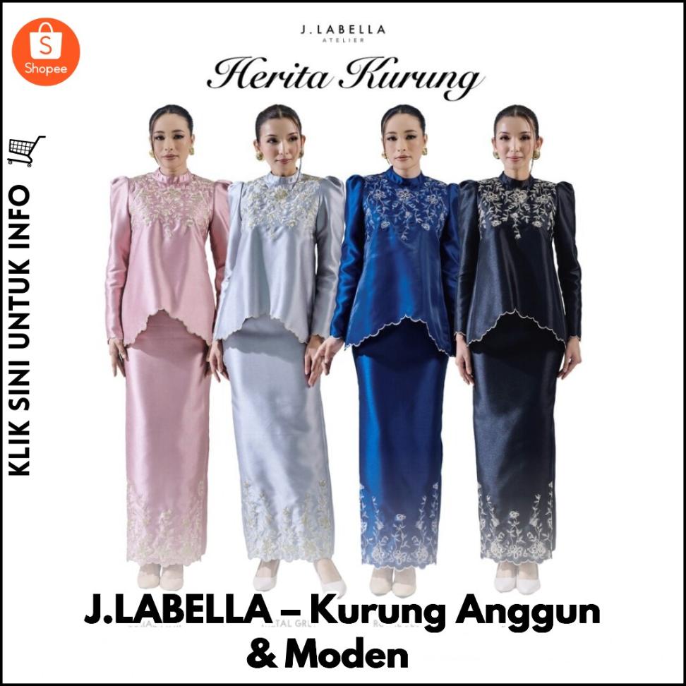 J.LABELLA – Kurung Anggun & Moden ?