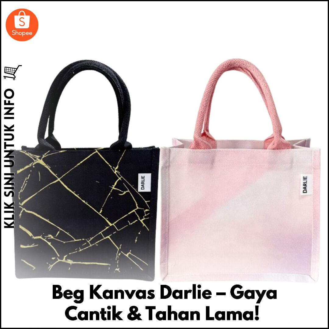 Beg Kanvas Darlie – Gaya Cantik & Tahan Lama!