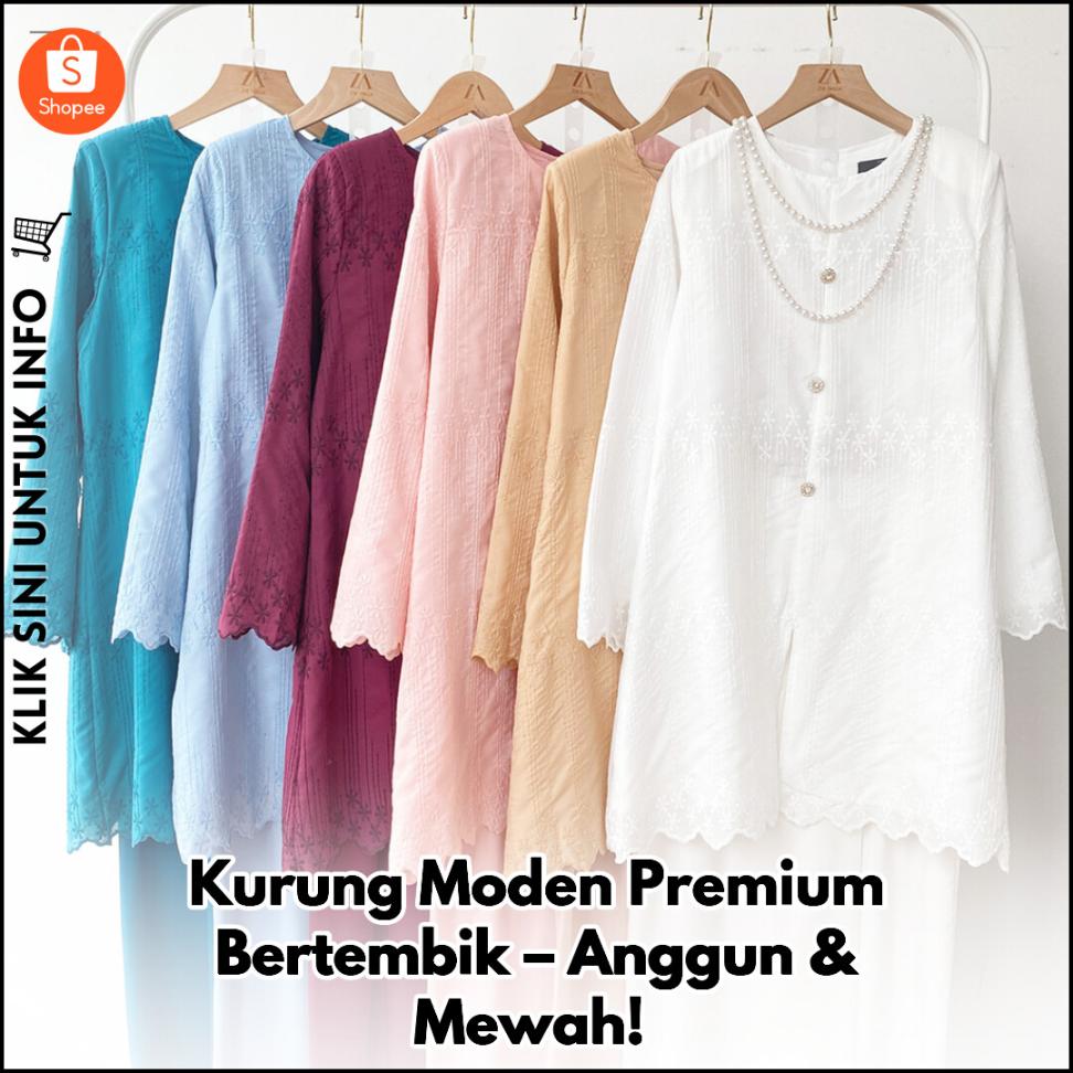 Kurung Moden Premium Bertembik – Anggun & Mewah!