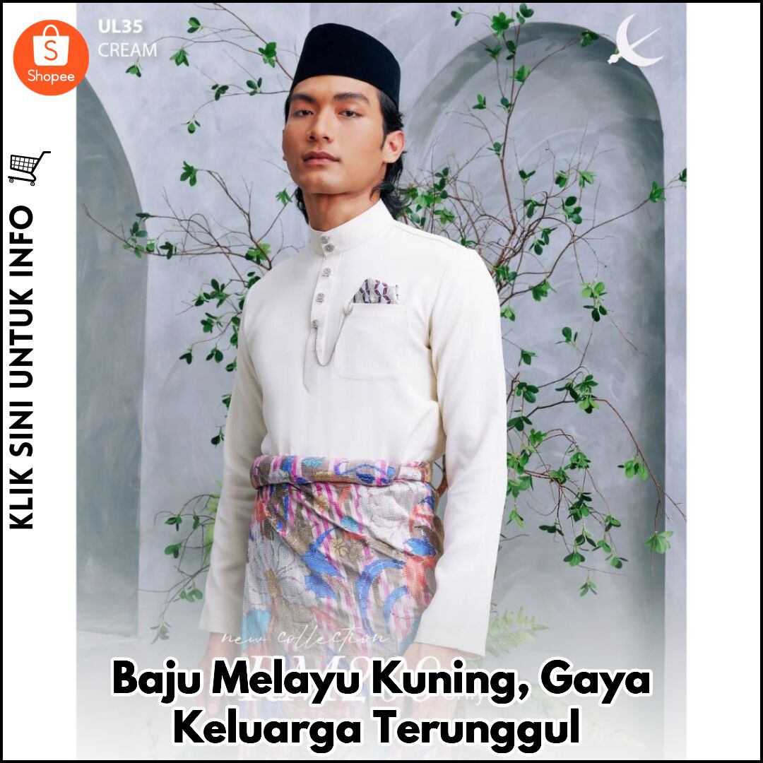 Baju Melayu Kuning, Gaya Keluarga Terunggul