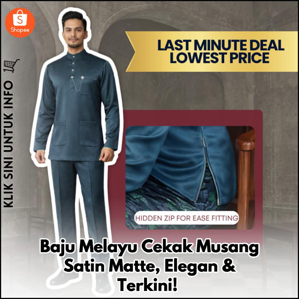 Baju Melayu Cekak Musang Satin Matte, Elegan & Terkini!