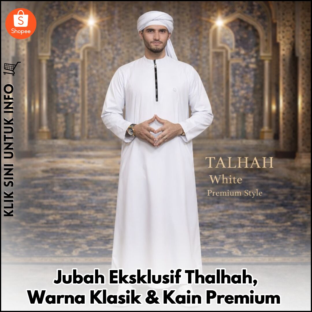 Jubah Eksklusif Thalhah, Warna Klasik & Kain Premium