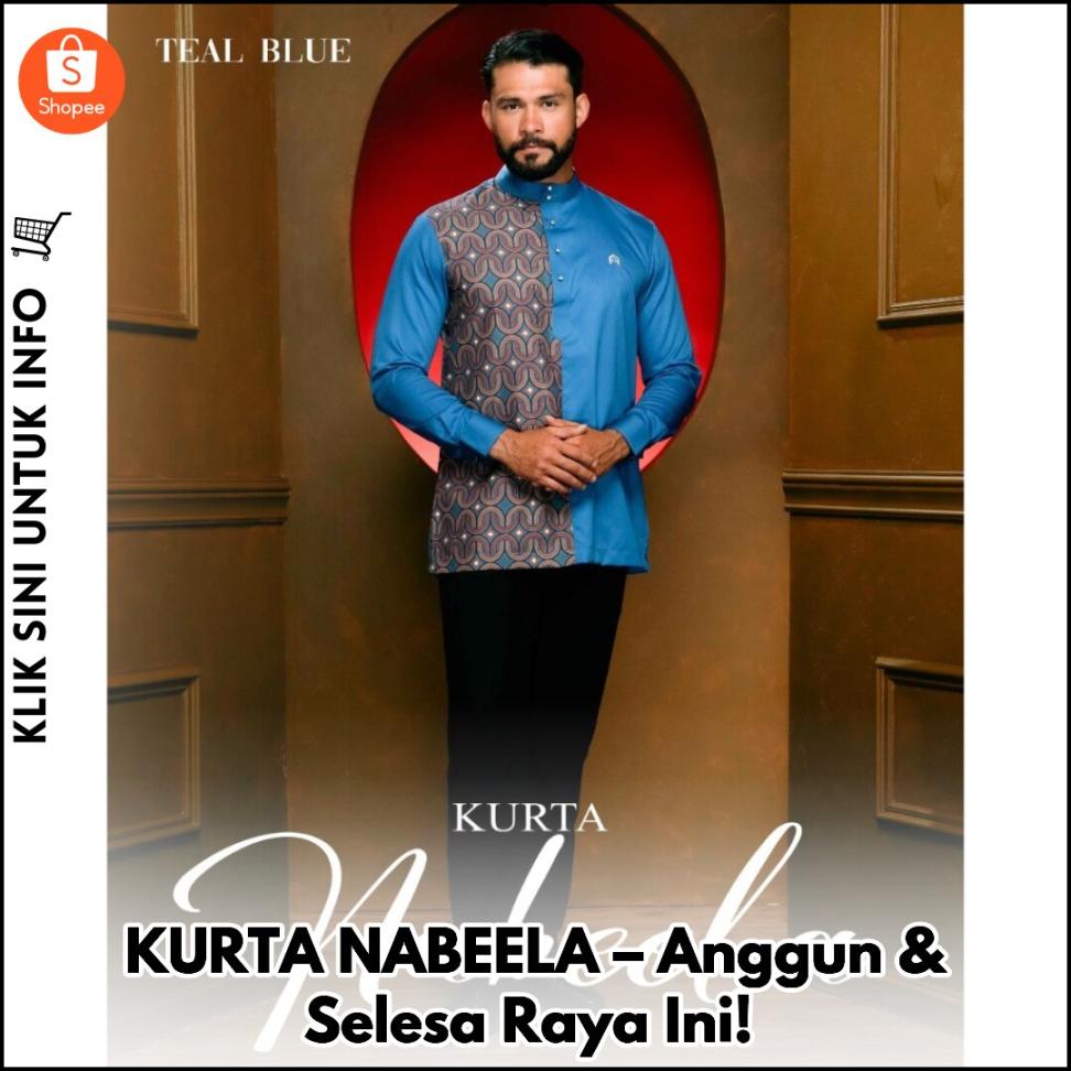 KURTA NABEELA – Anggun & Selesa Raya Ini!