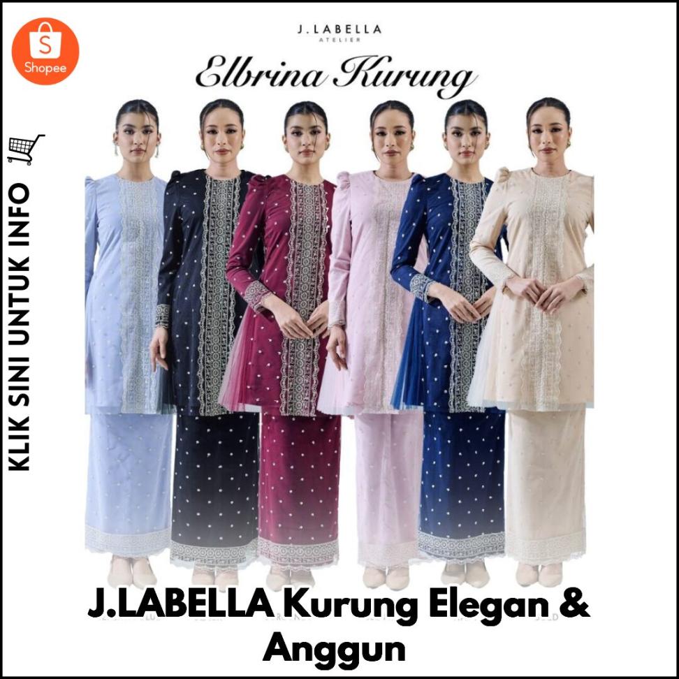 Anggun & Eksklusif: J.LABELLA Kurung Moden