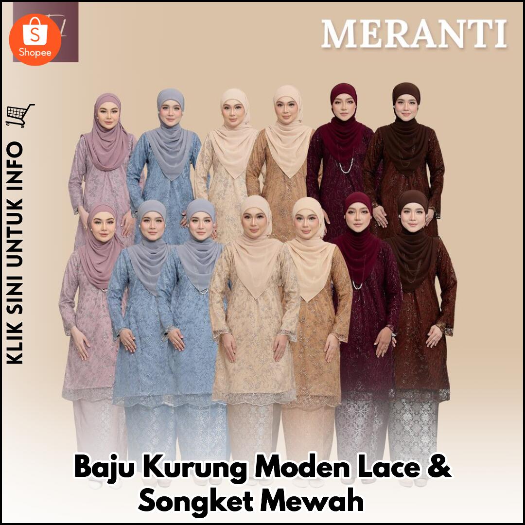 Baju Kurung Moden Lace & Songket, Anggun & Berseri!