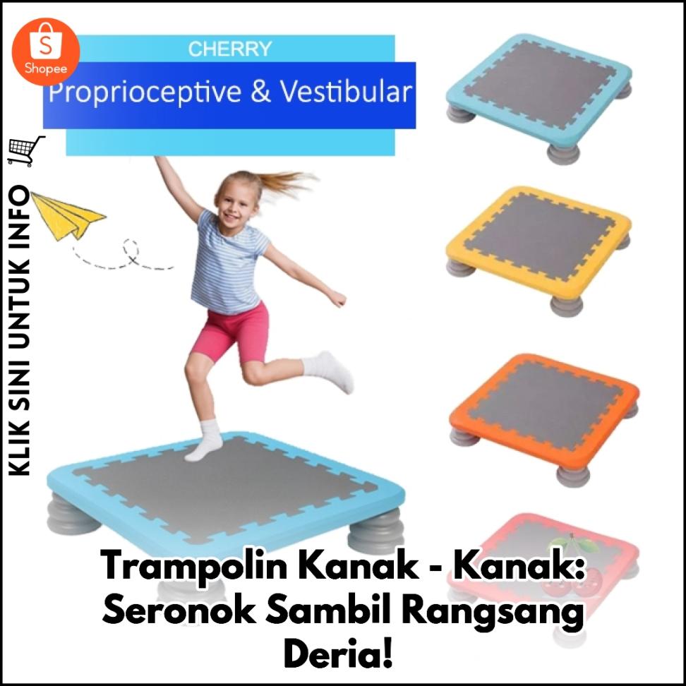 Trampolin Kanak-Kanak Terapi Sensori & Fokus