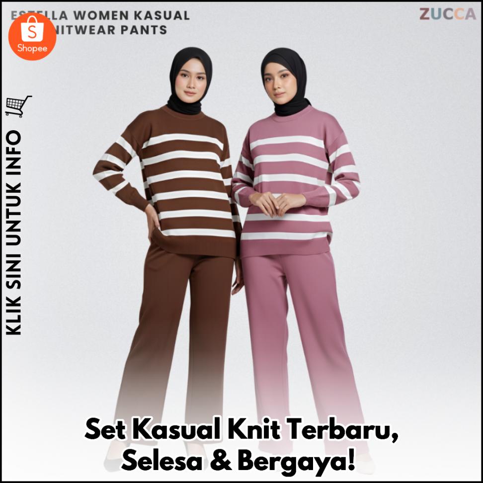 Set Kasual Knit Terbaru, Selesa & Bergaya!