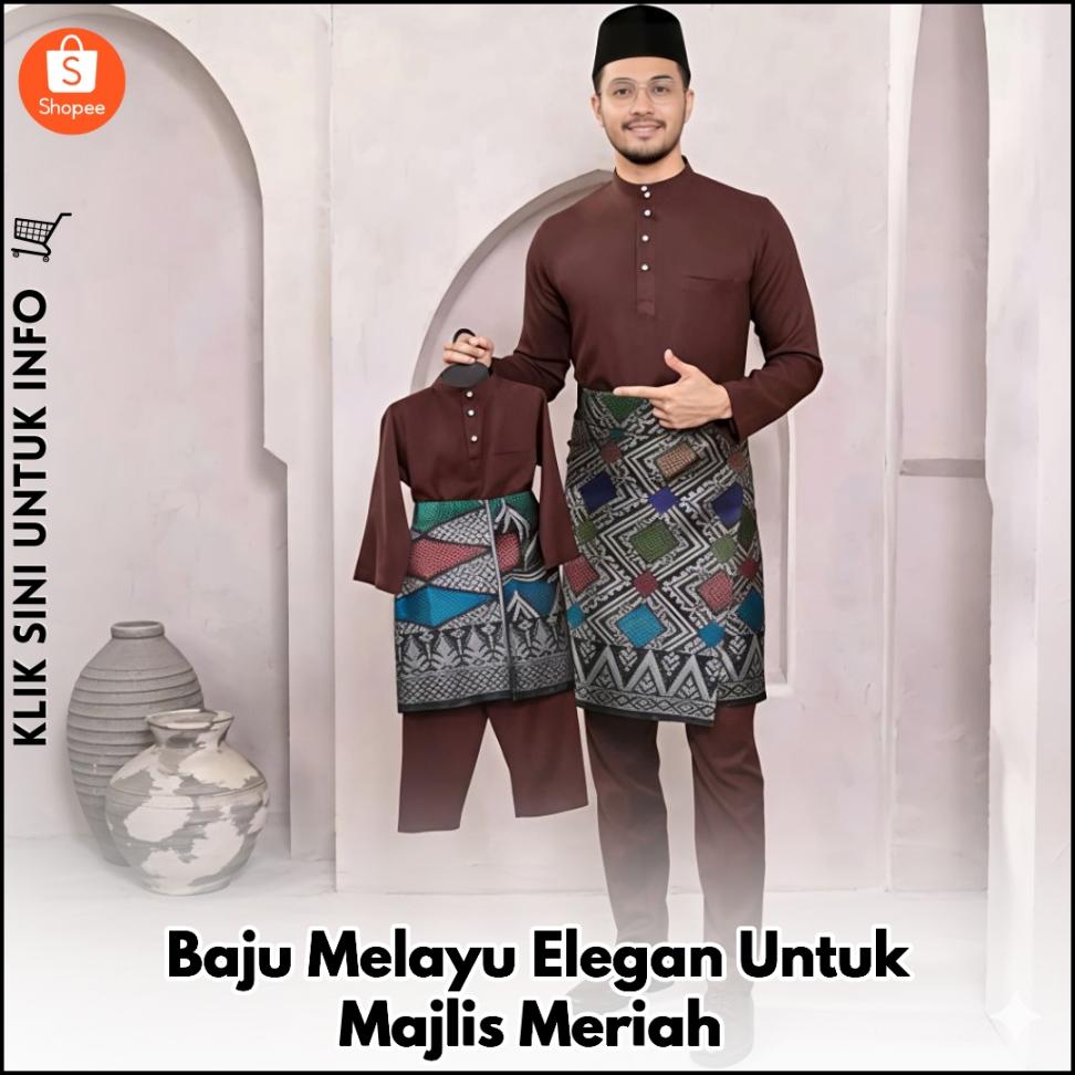 Baju Melayu Elegan Untuk Majlis Meriah