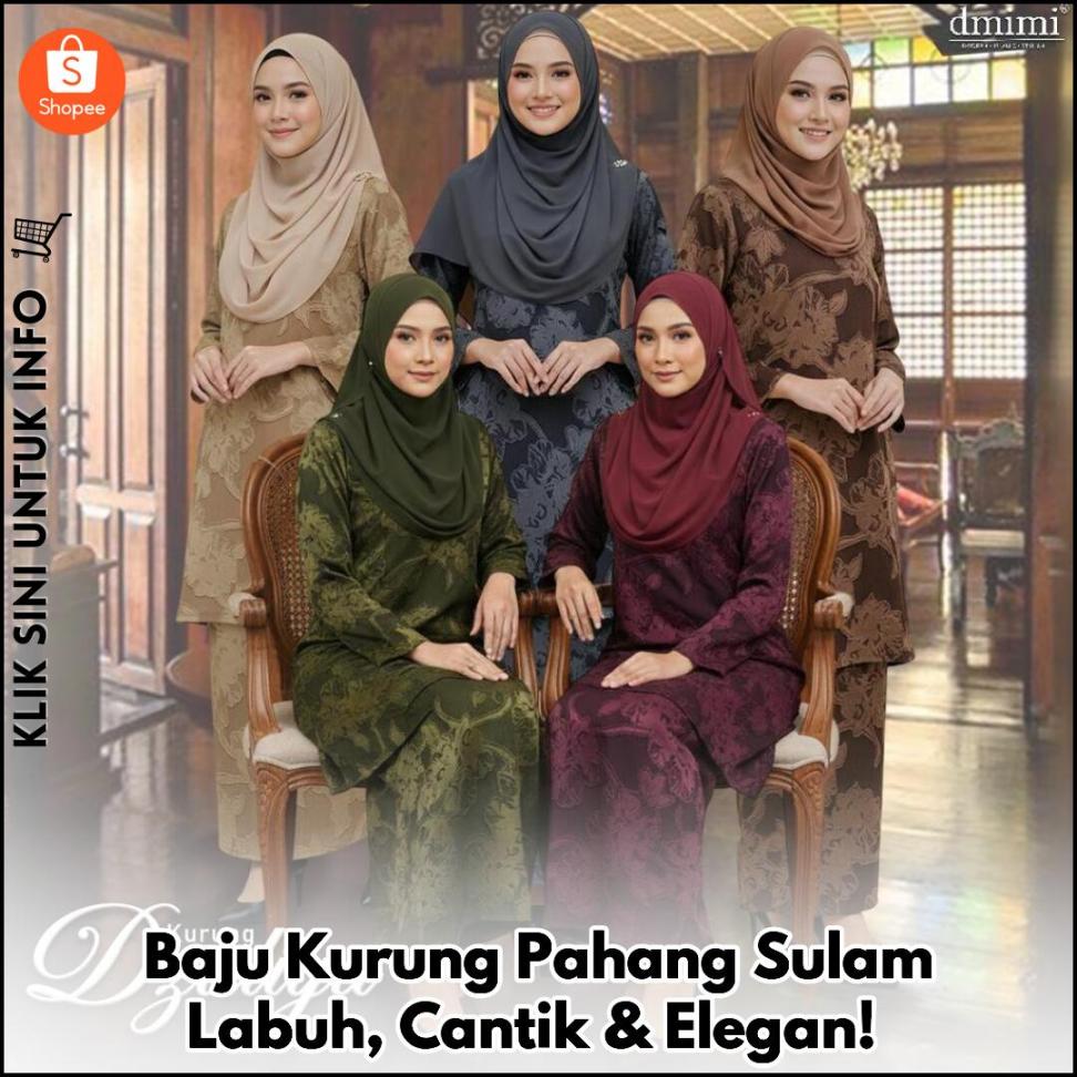 Baju Kurung Pahang Sulam Labuh, Cantik & Elegan!