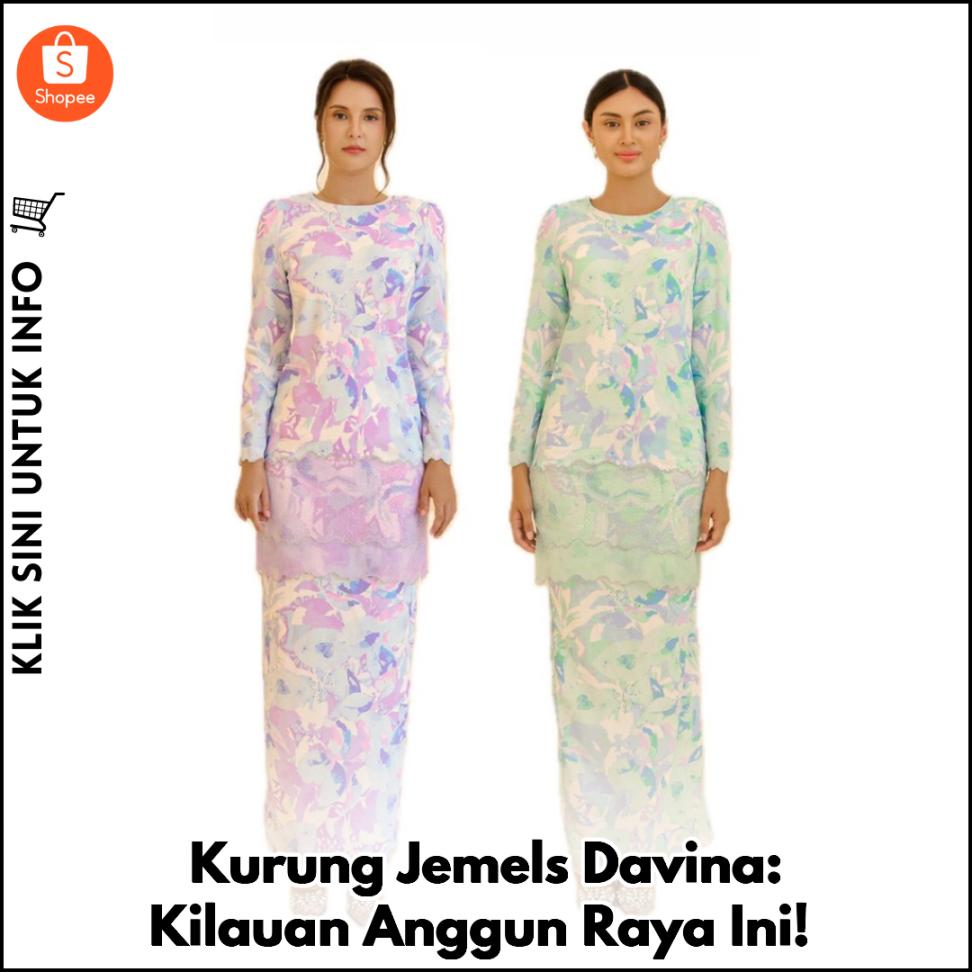 Kurung Jemels Davina: Kilauan Anggun Raya Ini!