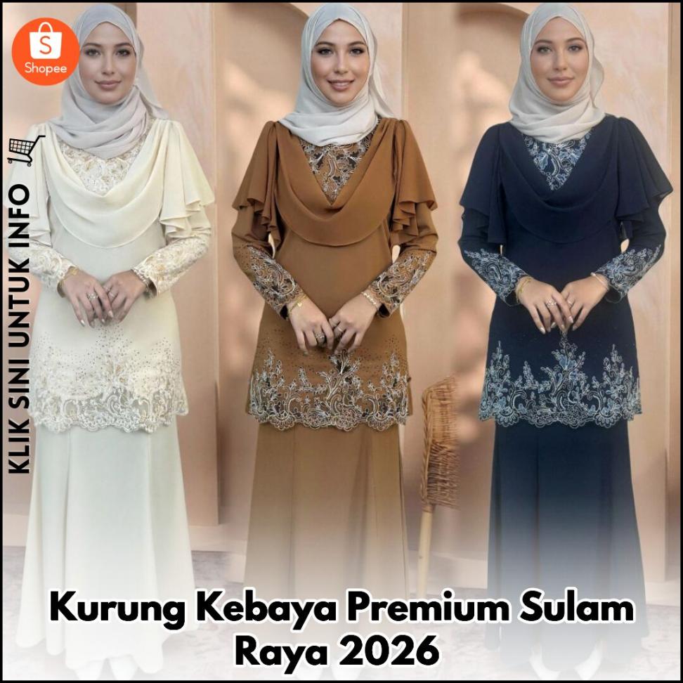 Kurung Kebaya Premium Sulam Raya 2026