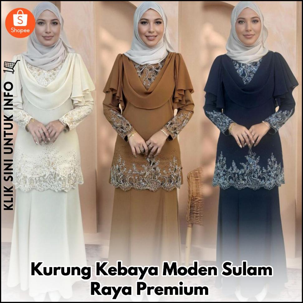 Kurung Kebaya Moden Sulam Raya Premium
