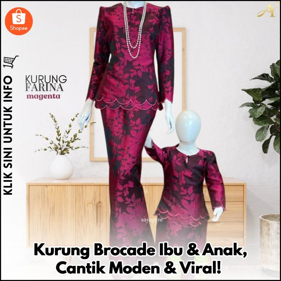 Kurung Brocade Ibu & Anak, Cantik & Moden!