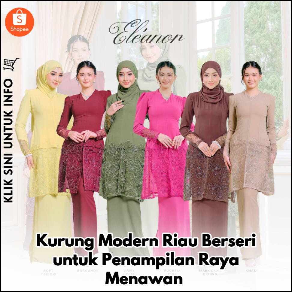 Kurung Modern Riau Berseri untuk Penampilan Raya Menawan