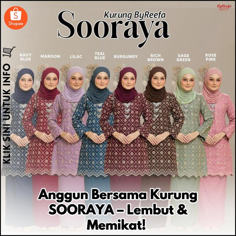 Anggun Bersama Kurung SOORAYA – Lembut & Memikat!