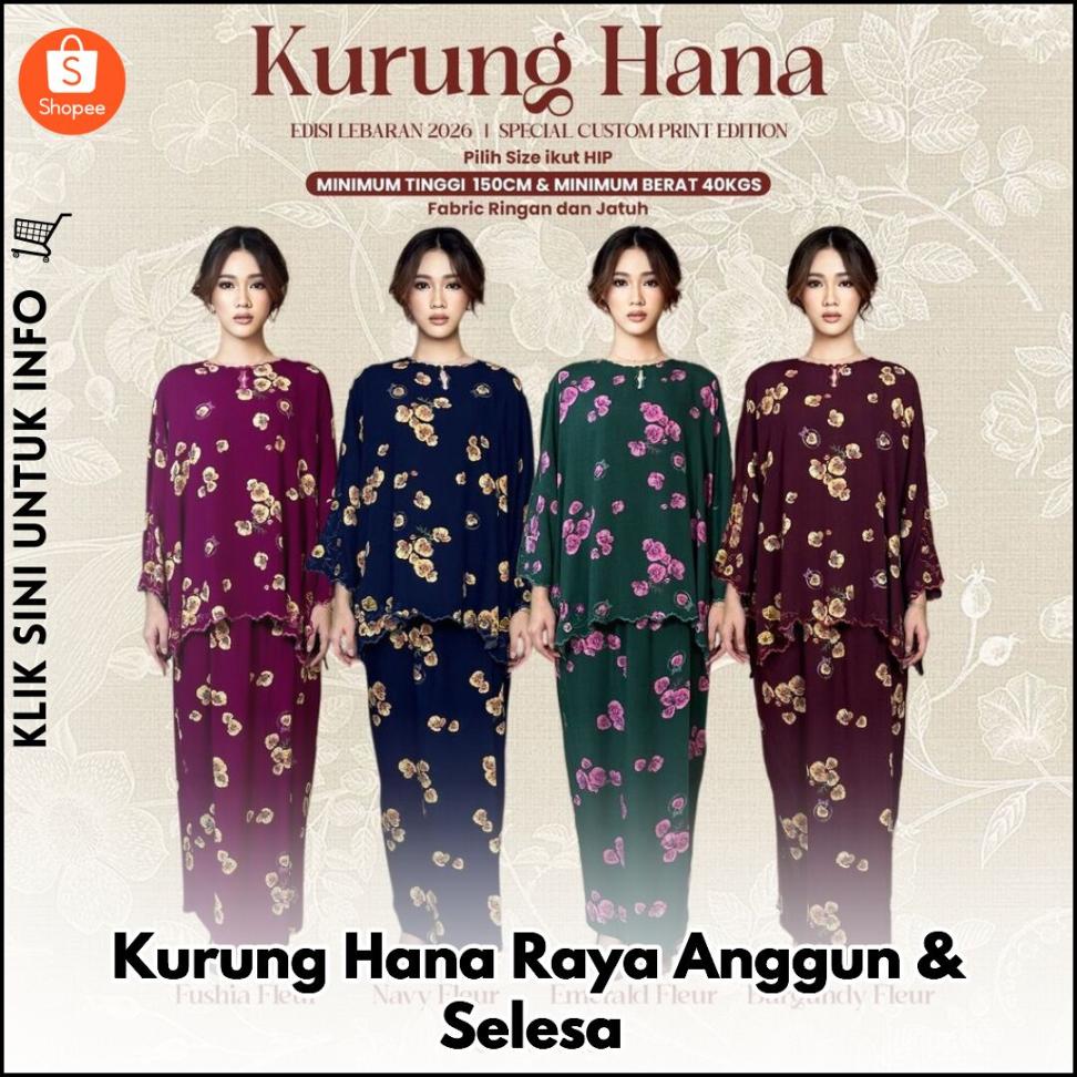 Kurung Hana Raya Anggun & Selesa