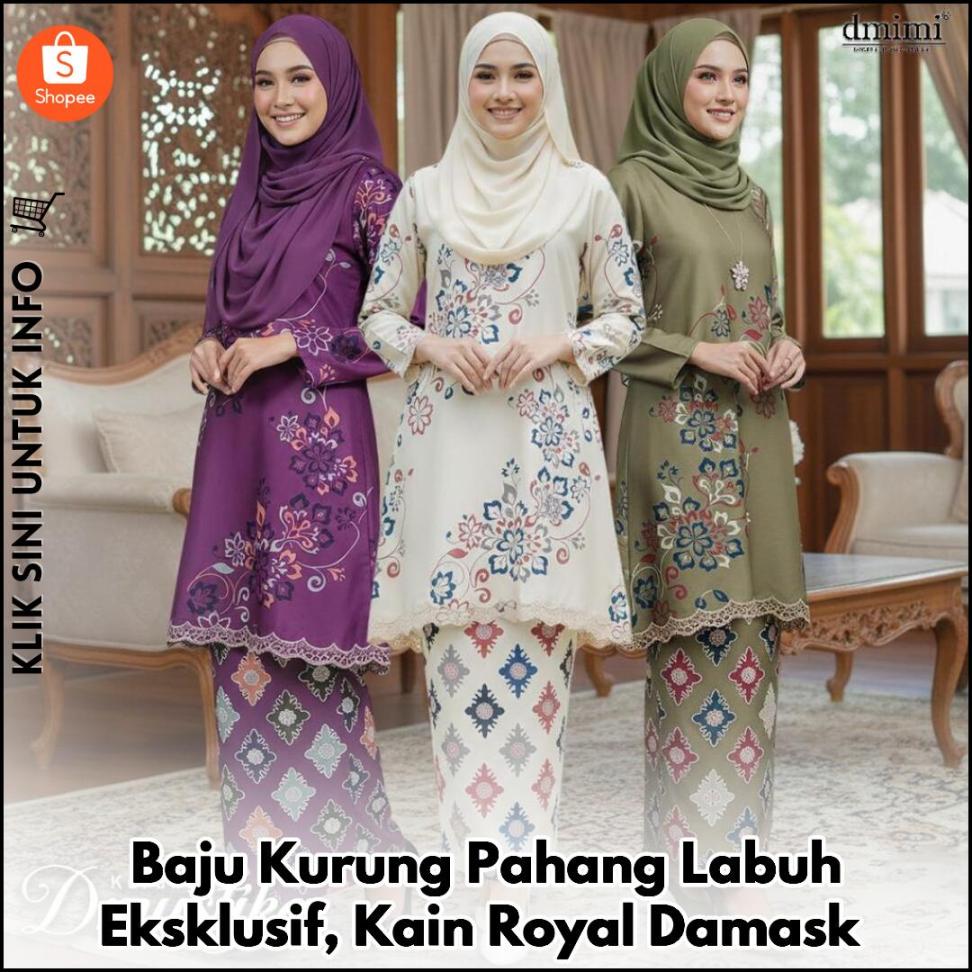 Baju Kurung Pahang Labuh Eksklusif, Kain Royal Damask
