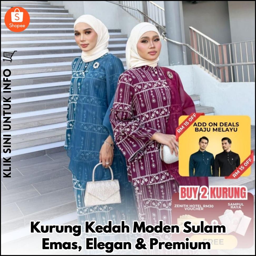 Kurung Kedah Moden Sulam Emas, Elegan & Premium