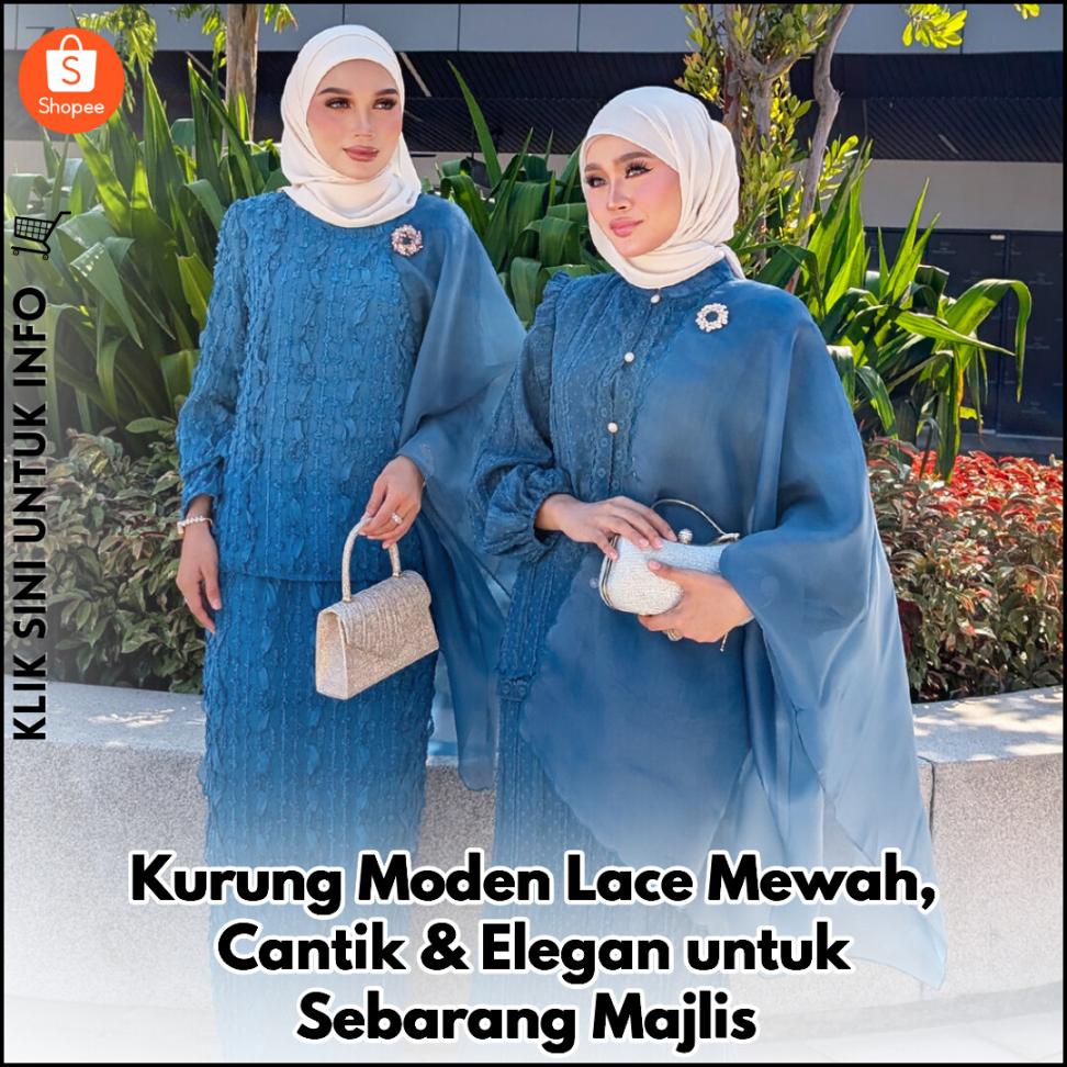 Kurung Moden Lace Mewah, Cantik & Elegan untuk Sebarang Majlis