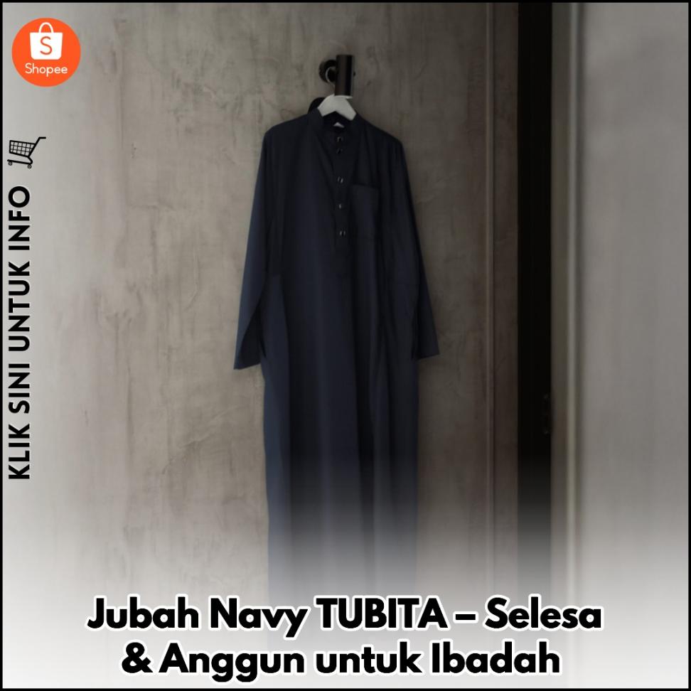 Jubah Navy TUBITA – Selesa & Anggun untuk Ibadah