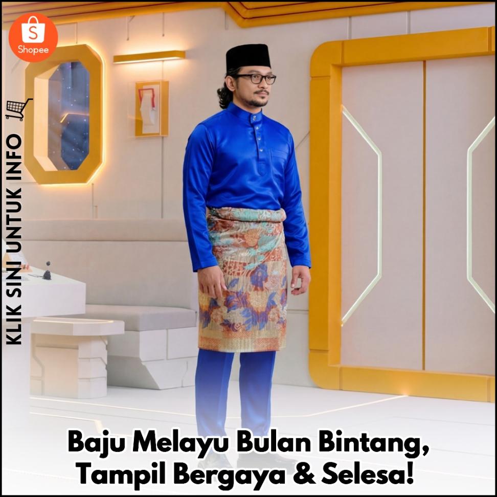 Baju Melayu Bulan Bintang, Tampil Bergaya & Selesa!
