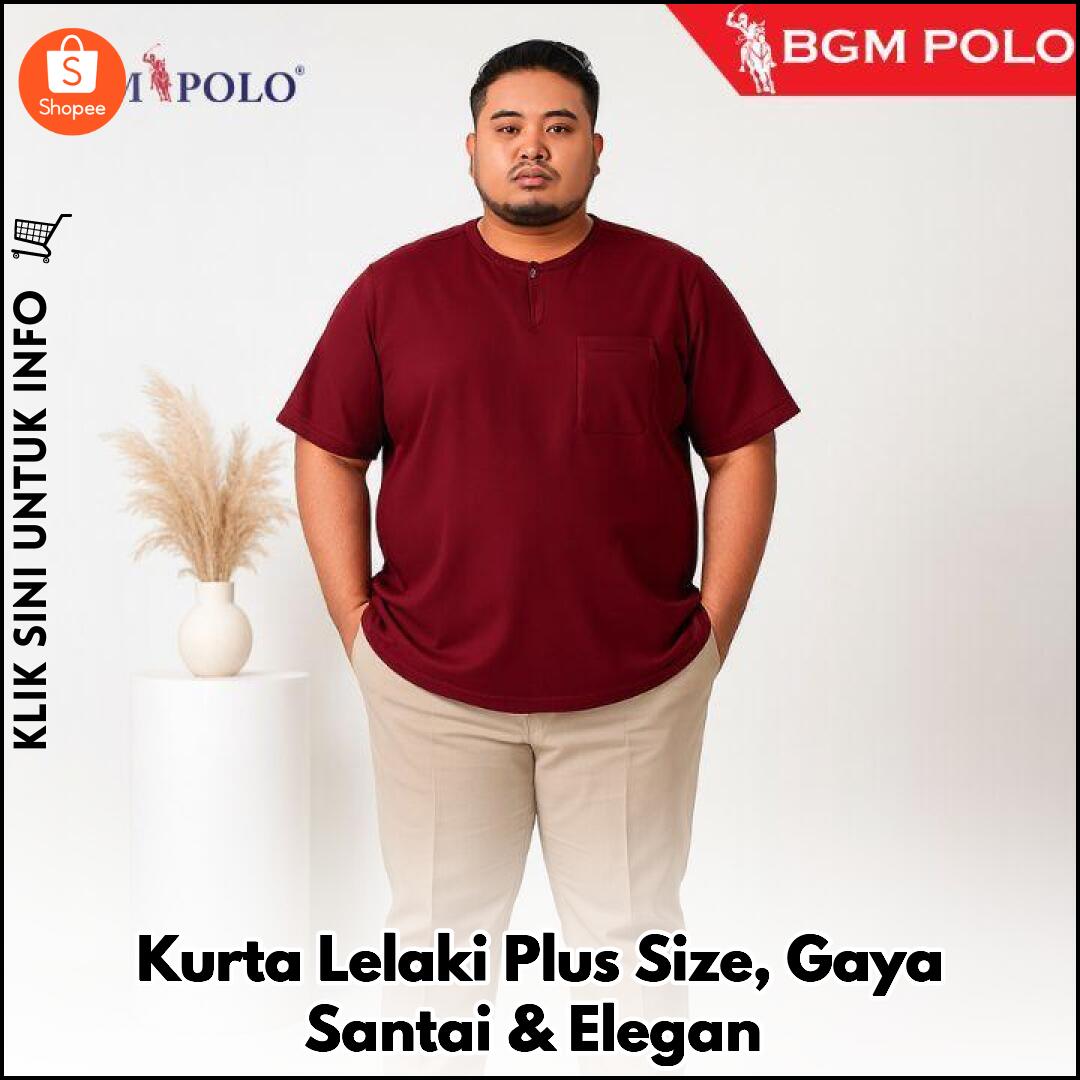 Kurta Lelaki Plus Size, Gaya Santai & Elegan
