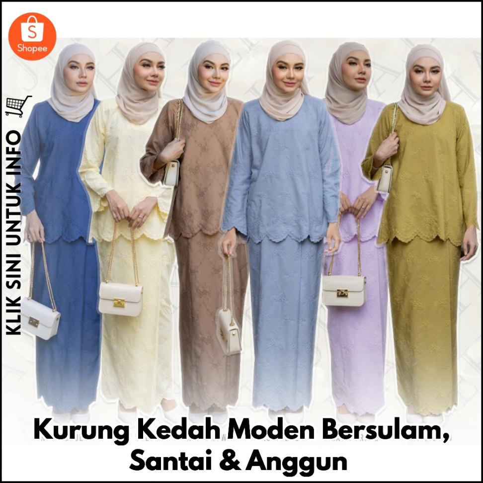 Kurung Kedah Moden, Sulam Embroidery Menawan!
